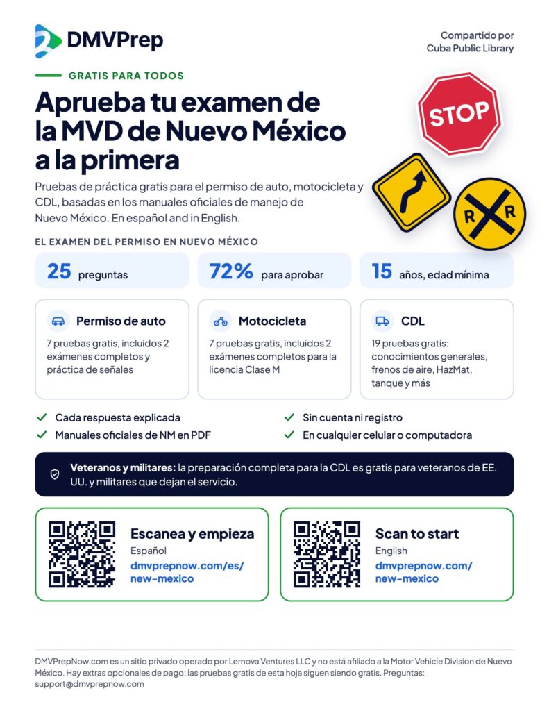 Spanish-language Informational flyer for DMVPrepNow – New Mexico MVD Practice Tests

Aprueba tu examen de
la MVD de Nuevo México
a la primera Pruebas de práctica gratis para el permiso de auto, motocicleta y CDL, basadas en los manuales oficiales de manejo de Nuevo México. En español and in English.

English: https://dmvprepnow.com/new-mexico/ 
Español: https://dmvprepnow.com/es/new-mexico/ 